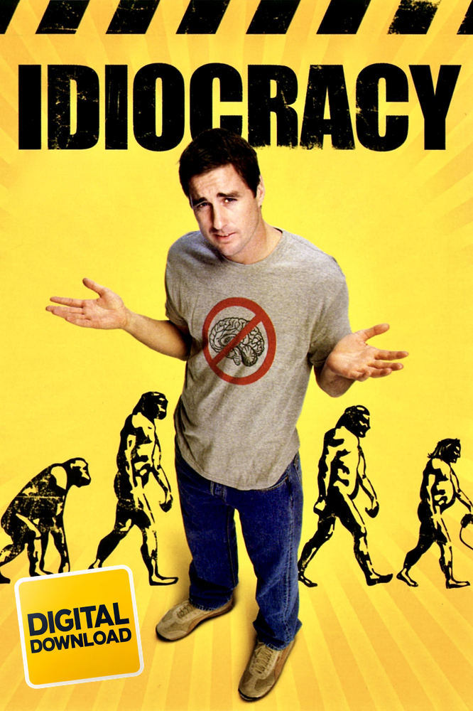 Idiocracy (2006)