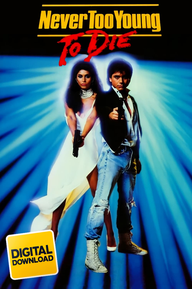 Never Too Young To Die (1986)